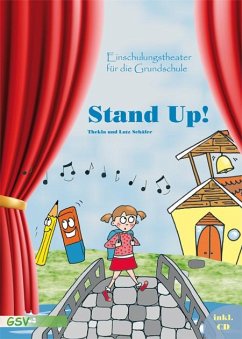 Stand up! Einschulungstheater für die Grundschule inkl. CD - Schäfer, Lutz;Schäfer, Thekla