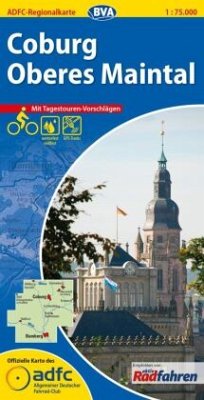 ADFC-Regionalkarte Coburg/Oberes Maintal, 1:75.000, mit Tagestourenvorschlägen, reiß- und wetterfest, E-Bike-geeignet, GPS-Tracks Download