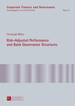 Risk-Adjusted Performance and Bank Governance Structures - Böhm, Christoph