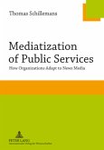 Mediatization of Public Services