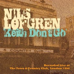 Keith Don'T Go-Live In London 1990 - Lofgren,Nils