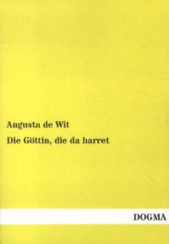 Die Göttin, die da harret