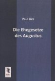 Die Ehegesetze des Augustus