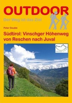 Südtirol: Vinschger Höhenweg - Deuble, Peter