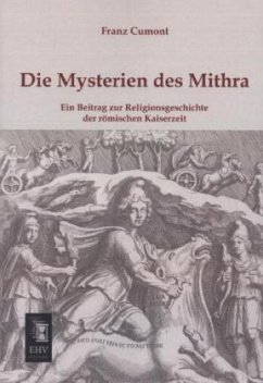 Die Mysterien des Mithra - Cumont, Franz