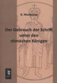 Der Gebrauch der Schrift unter den römischen Königen