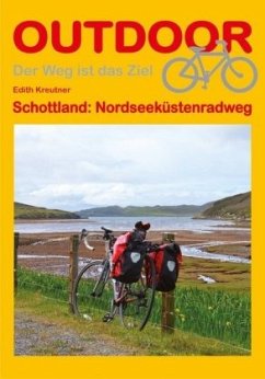 Schottland: Nordseeküstenradweg - Kreutner, Edith