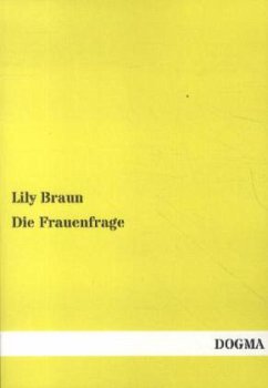 Die Frauenfrage - Braun, Lily