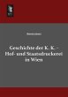 Geschichte der K. K. - Hof- und... - Bild 1