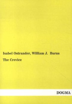 The Crevice - Burns, William J.;Ostrander, Isabel