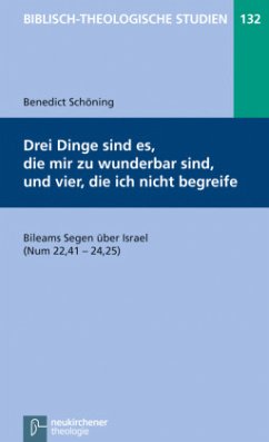 Drei Dinge sind es, die mir zu wunderbar sind, und vier, die ich nicht begreife - Schöning, Benedict