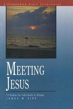 Meeting Jesus - Sire, James W.