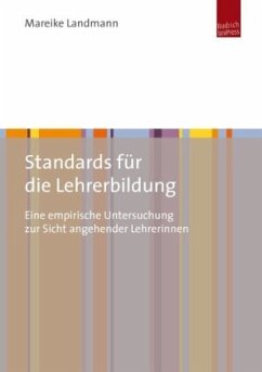 Standards für die Lehrerbildung - Landmann, Mareike