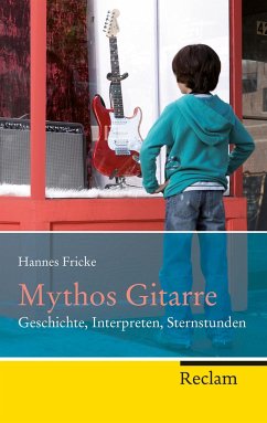 Mythos Gitarre - Fricke, Hannes