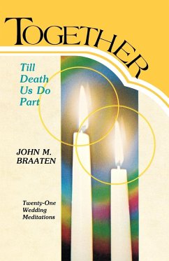 Together Till Death Us Do Part - Braaten, John M