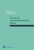 Europa als sicherheitspolitischer Akteur