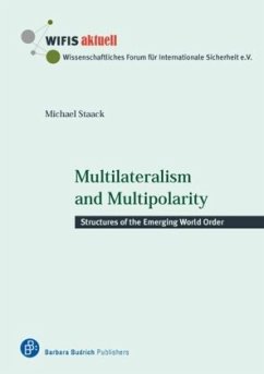 Multilateralism and Multipolarity - Staack, Michael