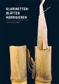 Klarinettenblätter korrigieren Klarinettenblätter korrigieren