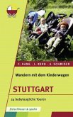 Wandern mit dem Kinderwagen - Stuttgart Wandern mit dem Kinderwagen - Stuttgart