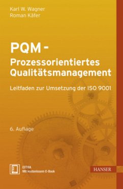 PQM, Prozessorientiertes Qualitätsmanagement - Wagner, Karl Werner;Käfer, Roman