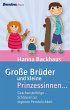Große Brüder und kleine Prinzessinnen... - Bild 1