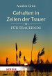 Gehalten in Zeiten der Trauer - Bild 1