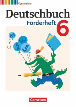 Deutschbuch 6. Schuljahr Gymnasium. Förderheft - Reuter, Thomas;Fulde, Agnes;Schneider, Frank
