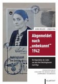 Abgemeldet nach "unbekannt" 1942