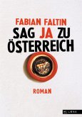 Sag Ja zu Österreich Sag Ja zu Österreich