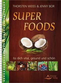 Super Foods - Bor, Jenny;Weiss, Thorsten