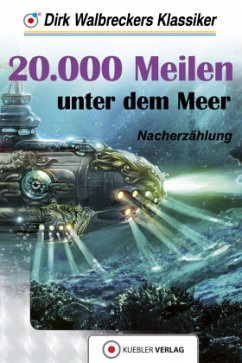 20.000 Meilen unter dem Meer - Walbrecker, Dirk