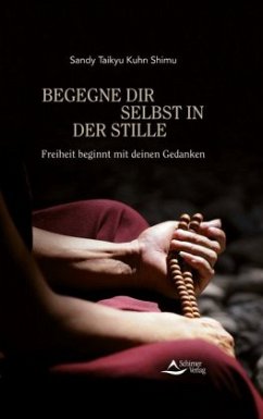 Begegne dir selbst in der Stille - Kuhn Shimu, Sandy Taikyu