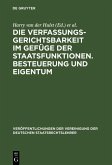 Die Verfassungsgerichtsbarkeit im Gefüge der Staatsfunktionen. Besteuerung und Eigentum (eBook, PDF)