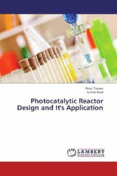 Photocatalytic Reactor Design and It's Application - Topare, Niraj;Raut, Sunita