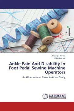 Ankle Pain And Disability In Foot Pedal Sewing Machine Operators