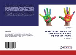 Sensorimotor Intervention for Children who have Experienced Trauma