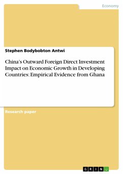 China¿s Outward Foreign Direct Investment Impact on Economic Growth in Developing Countries: Empirical Evidence from Ghana