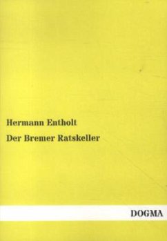 Der Bremer Ratskeller