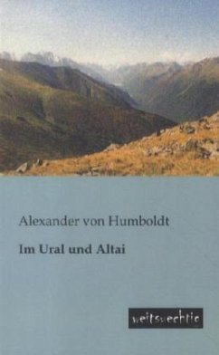 Im Ural und Altai - Humboldt, Alexander von;Cancrin, Georg Graf von