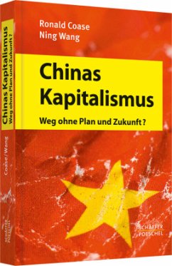 Chinas Kapitalismus - Coase, Ronald;Wang, Ning