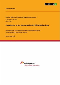 Compliance unter dem Aspekt des Whistleblowings - Becker, Annette