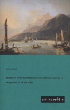Tagebuch einer Entdeckungsreise nach der Südsee in den Jahren 1776 bis 1780 - Cook, James