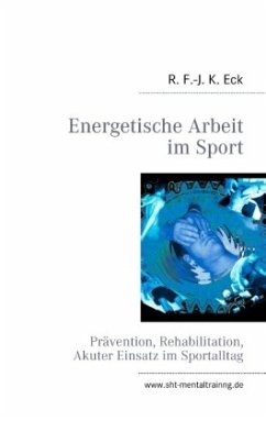 Energetische Arbeit im Sport - Eck, R. F.-J. K.