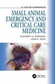 Small Animal Emergency and Critical Care Medicine Small Animal Emergency and Critical Care Medicine