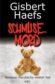 Schmusemord / Baltasar Matzbach Bd.7