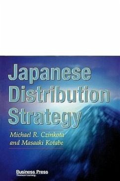 Japanese Distribution Strategy - Czinkota, Michael R; Kotabe, Masaaki; Czinkota/Kotabe