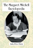 The Margaret Mitchell Encyclopedia The Margaret Mitchell Encyclopedia