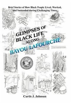 Glimpses of Black Life along Bayou Lafourche