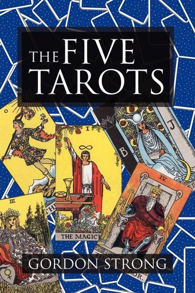 The Five Tarots The Five Tarots