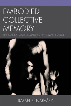 Embodied Collective Memory - Narváez, Rafael F.